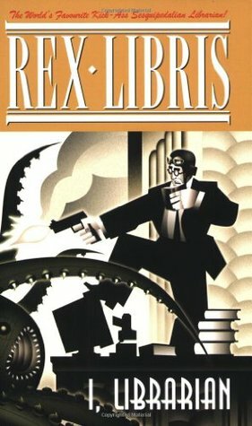 Rex Libris, Volume I: I, Librarian by James Turner