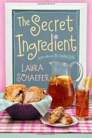 The Secret Ingredient by Laura Schaefer