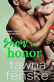 Show of Honor by Tawna Fenske