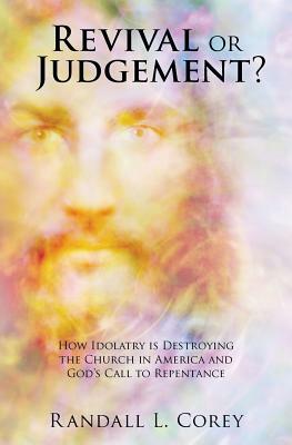 Revival or Judgement? by Randall L. Corey