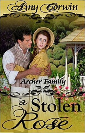 A Stolen Rose by Amy Corwin