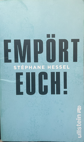 Empört Euch! by Stéphane Hessel