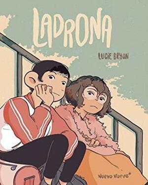 Ladrona by Lucie Bryon
