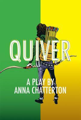 Quiver by Anna Chatterton