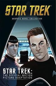 Star Trek: The Official Motion Picture Adaptation by Claudia Balboni, Mike Johnson, Dick Wood, David Messina, Tim Jones, Gaetano Carlucci, Alberto Giolitti