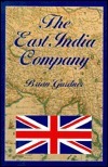 The East India Company by Brian Gardner
