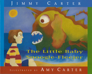 The Little Baby Snoogle-Fleejer by Jimmy Carter