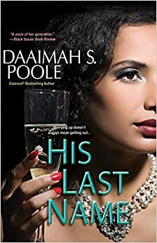 His Last Name by Daaimah S. Poole