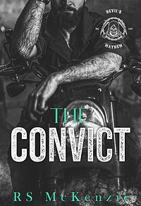 The Convict by R.S. McKenzie