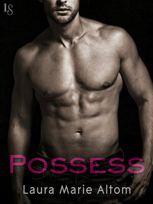 Possess by Laura Marie Altom