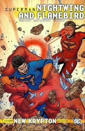 Superman: Nightwing and Flamebird, Vol. 2 by Greg Rucka