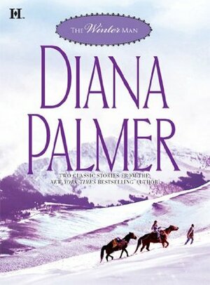 The Winter Man (Includes: Silent Night Man ANDSutton's Way) by Diana Palmer