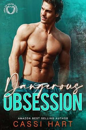 Dangerous Obsession by Cassi Hart, Cassi Hart