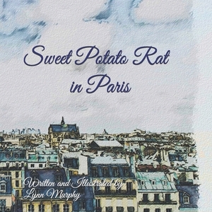 Sweet Potato Rat In Paris by Lynn Murphy