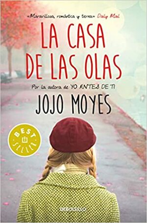LA CASA DE LAS OLAS by Jojo Moyes