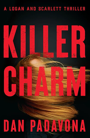 Killer Charm by Dan Padavona