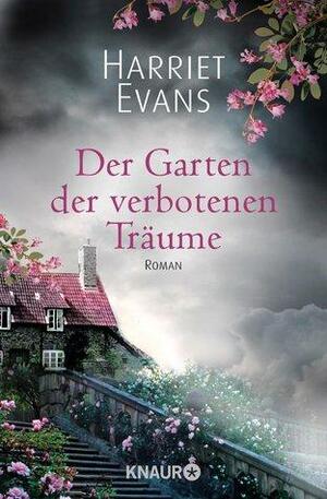 Der Garten der verbotenen Träume by Harriet Evans