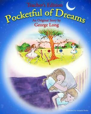 Pocketful of Dreams - Paperback Kid's / Unit Plan by George Long