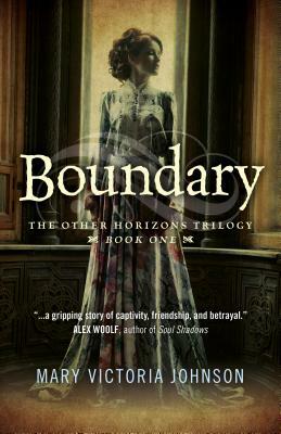 Boundary: The Other Horizons Trilogy - Book One by Mary Victoria Johnson