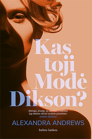 Kas toji Modė Dikson? by Alexandra Andrews