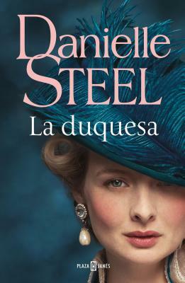 La Duquesa / The Duchess by Danielle Steel
