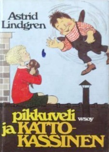 Pikkuveli ja Katto-Kassinen by Ilon Wikland, Astrid Lindgren, Laila Järvinen