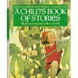 A Child's Book of Stories: Best Known and Best Loved Tales from Around the World by Penrhyn W. Coussens, Jessie Willcox Smith