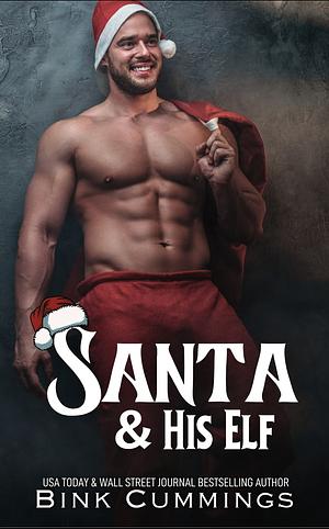 Santa & His Elf by Bink Cummings, Bink Cummings