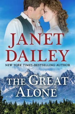 The Great Alone by Janet Dailey