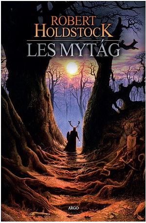 Les mytág by Robert Holdstock