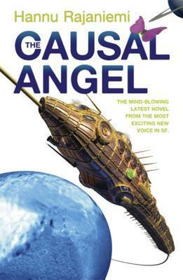 The Causal Angel by Hannu Rajaniemi