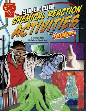 Super Cool Chemical Reaction Activities with Max Axiom by Agnieszka Jozefina Biskup