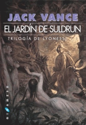 El Jardín De Suldrun by Jack Vance