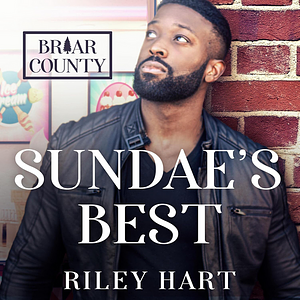 Sundae's Best by Riley Hart