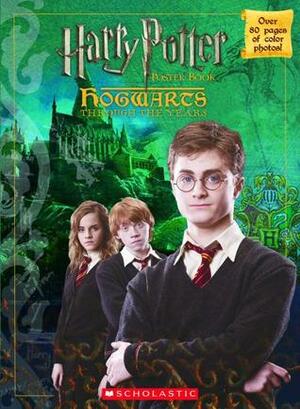 Hogwarts Through The Years (Harry Potter Poster Book) by J.K. Rowling, Warner Bros. Entertainment Inc., Scholastic, Inc