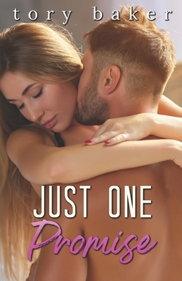 Just One Promise by Tory Baker