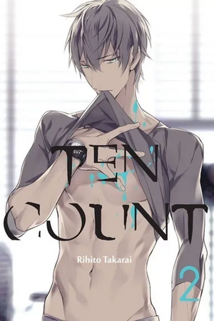 Ten Count #2 by Rihito Takarai
