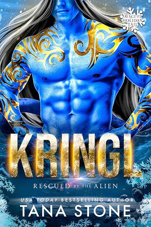 Kringl by Tana Stone