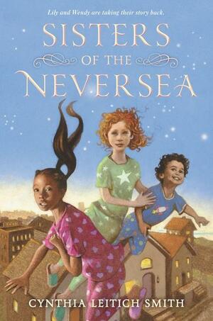 Sisters of the Neversea by Cynthia Leitich Smith