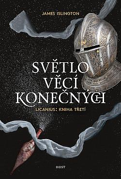 Světlo věcí konečných by James Islington