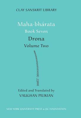 Mahabharata Book Seven (Volume 2): Drona by 