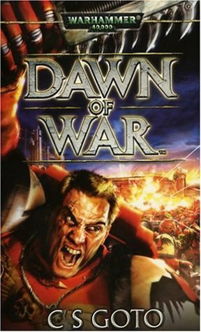 Dawn of War by C.S. Goto, Ian Edginton, Marc Gascoigne