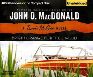 Bright Orange for the Shroud by John D. MacDonald
