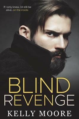 Blind Revenge by Kelly Moore