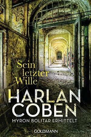 Sein letzter Wille by Harlan Coben
