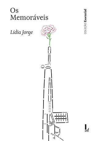 Os memoráveis: Romance by Lídia Jorge