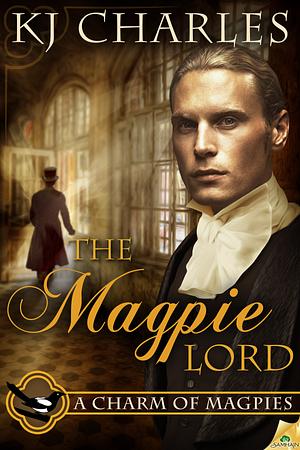 The Magpie Lord by KJ Charles