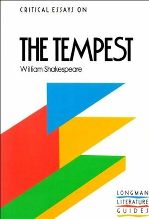 The Tempest by William Shakespeare (Critical Essays) by Linda Cookson