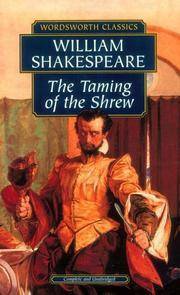 The Taming of the Shrew by William Shakespeare