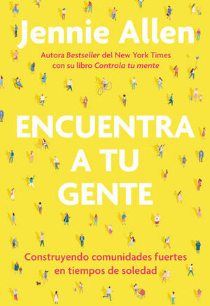 Encuentra a tu gente by Jennie Allen